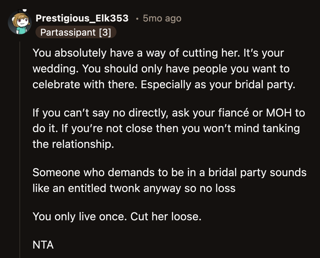 OP is letting a lot of things slide to pacify someone who is so disrespectful of her and her partner.