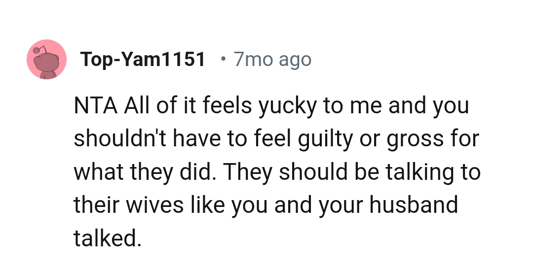 They should be talking to their wives