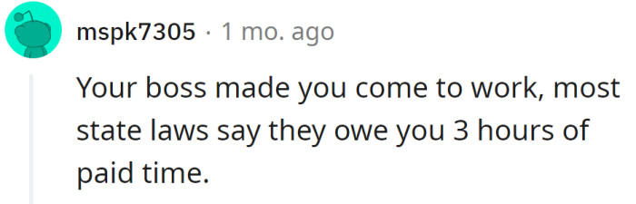 They should pay OP three hours of paid time
