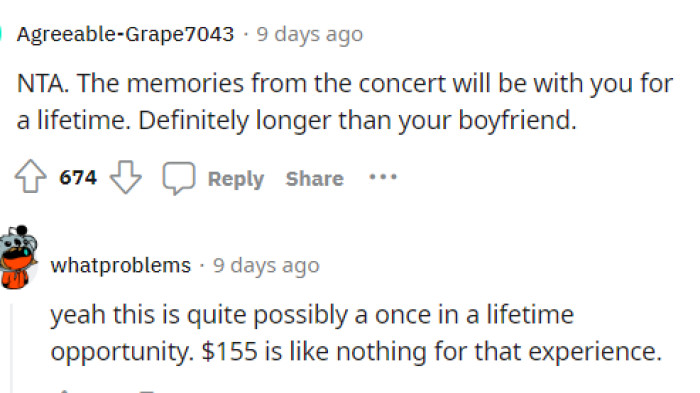 Yep, because obviously he doesn't respect her loves and interests and is too greedy to even let her enjoy herself at a concert because he wants money.