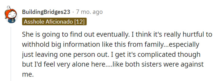Hiding the secret is like trying to hide a bright light in a dark room—it won't stay hidden for long.