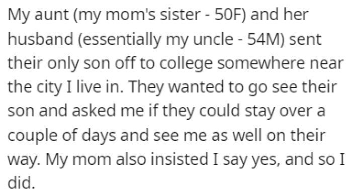 OP's Aunt and Her Husband Sent Off Their Son to College in a City Near OP, So They Asked Her to Stay Over for a Few Days