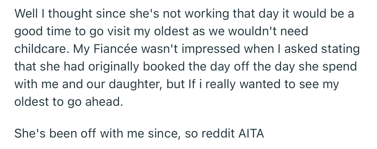 OP Thought This Would Be a Good Time to Visit His Oldest Child, Much to the Disgust of His Fiancée