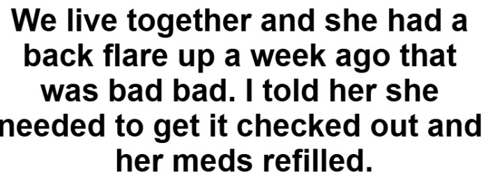 He is reacting to something that has already caused real pain before.