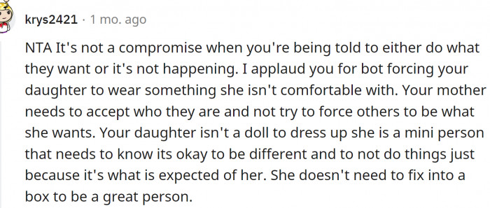 OP's daughter isn't a doll to dress up.