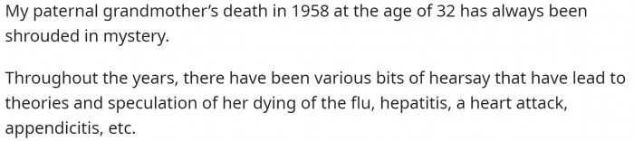 The death of their grandmother in 1958 has been shrouded in mystery and has caused a rift in the family.