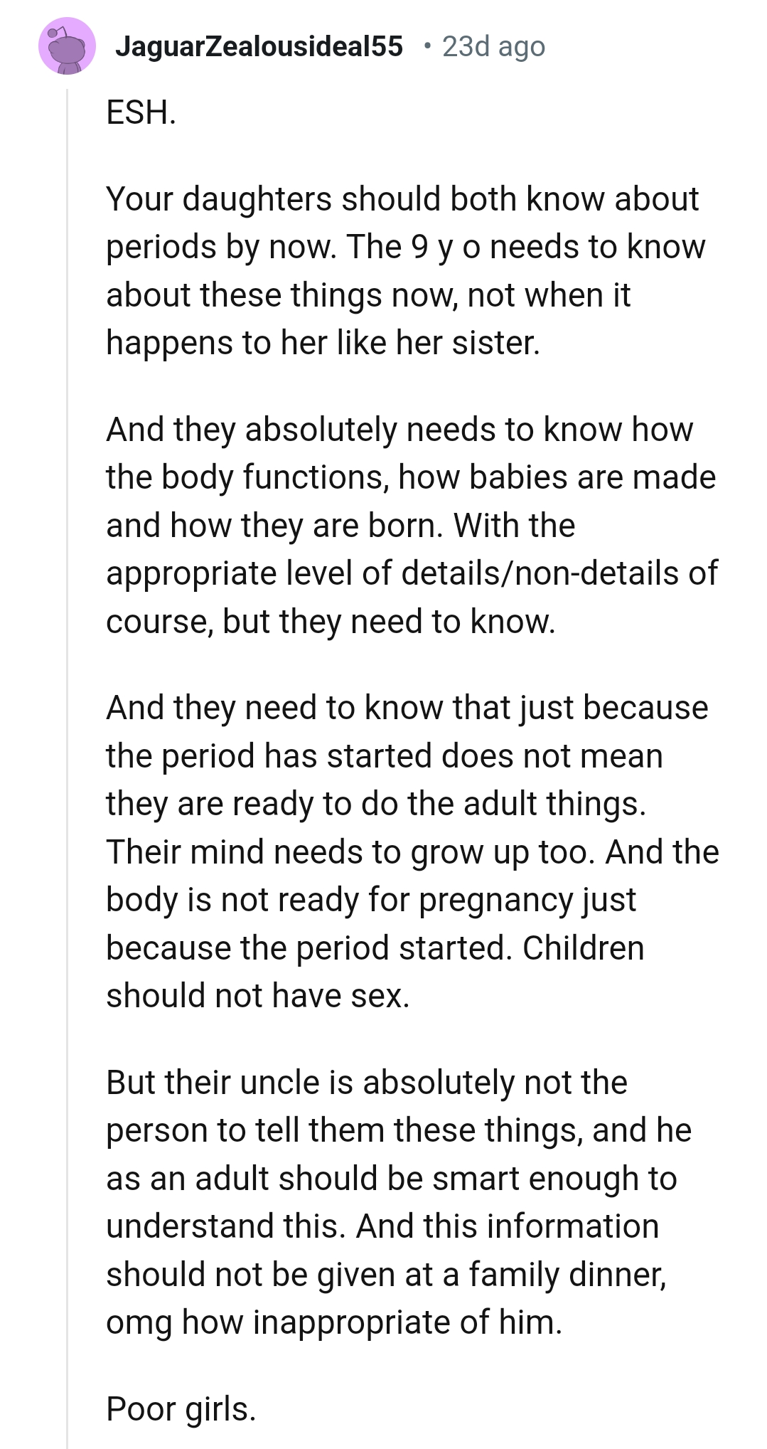 They need to know how their body functions