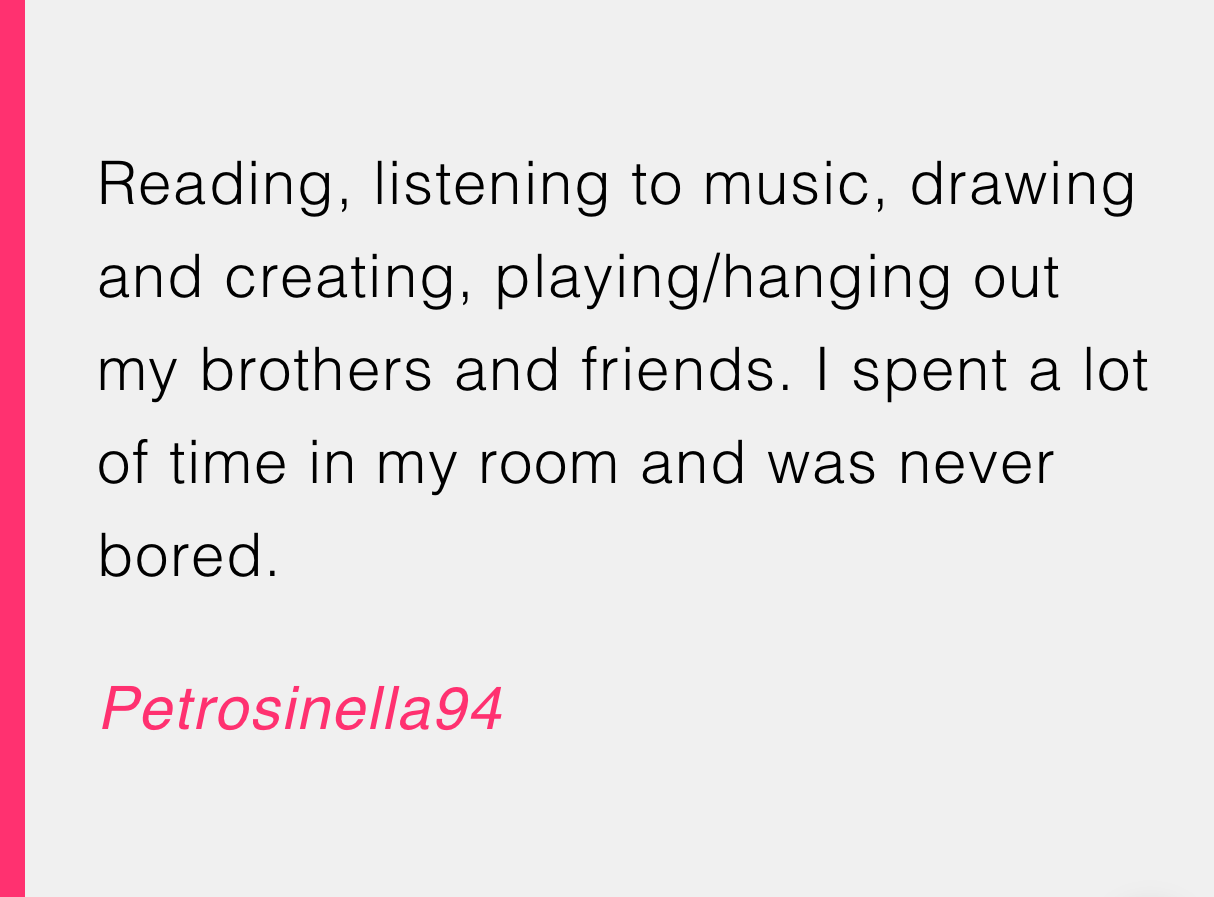 Petrosinella94 was the ultimate boredom buster. When you could get lost in books, music, or go on adventures, boredom didn't stand a chance!