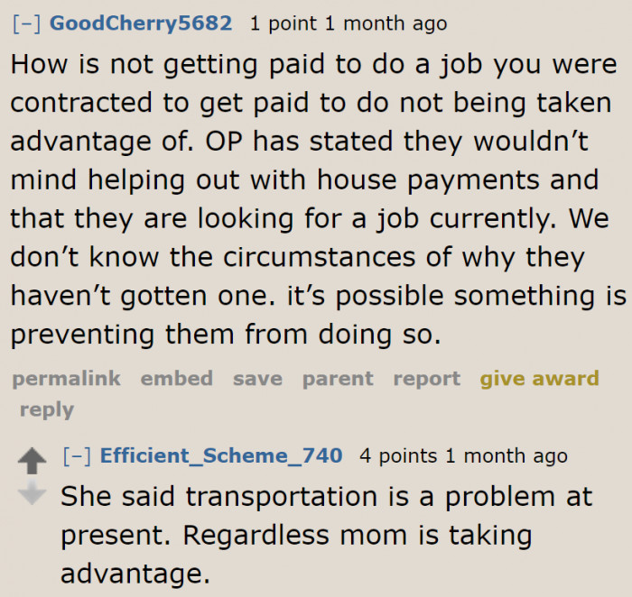 These people agree that the mom is taking advantage of the OP.