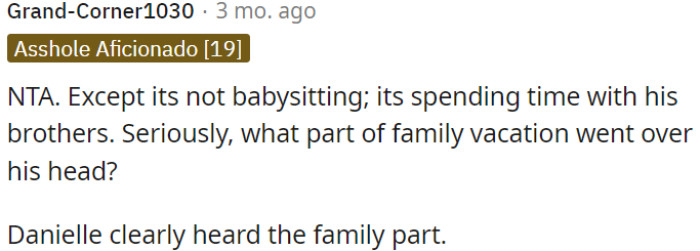 It's Not Babysitting, but Rather Spending Time with His Brothers