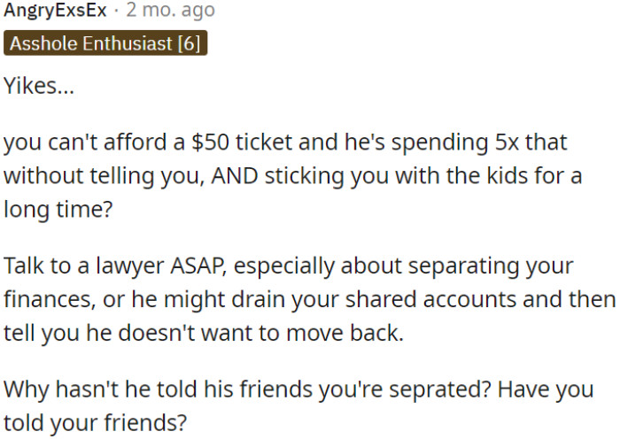 OP should consider having a conversation about financial separation.