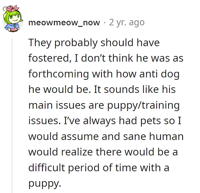 Foster first, regret less! Turns out, the 'anti-dog' card was hidden up his sleeve.