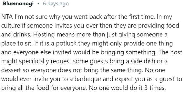 Cultural Norms Dictate That Hosts Are Responsible for Providing Food and Drinks When Inviting Guests Over