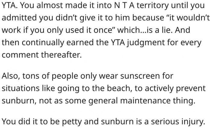 18. Most people use sunscreen only when they want to prevent sunburn.