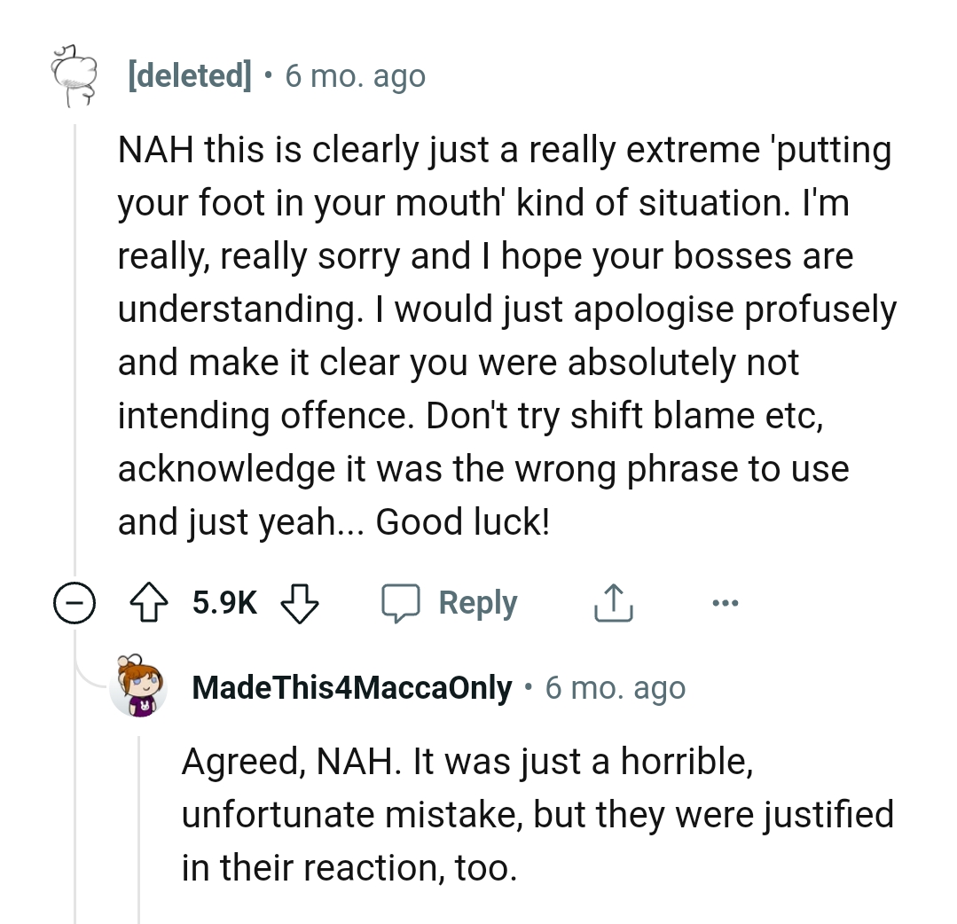 The OP should just acknowledge that it was the wrong phrase to use