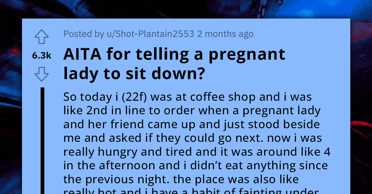 Redditor Asks If She's In The Wrong For Not Letting A Pregnant Woman Order Before Her