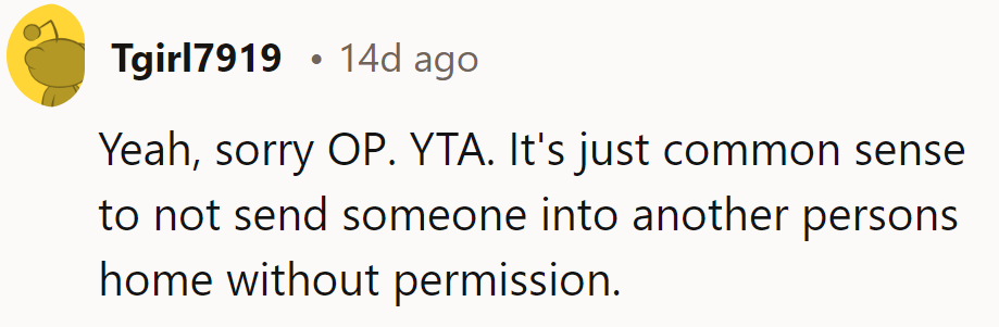 Plain common sense, OP.