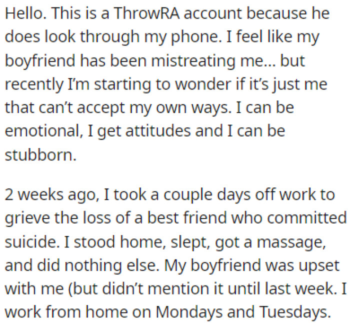 OP is starting to feel like her boyfriend has been mistreating her