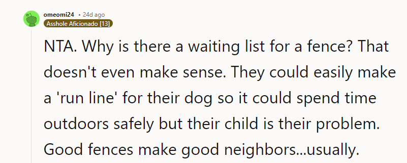 Why is there a waiting list for a fence?