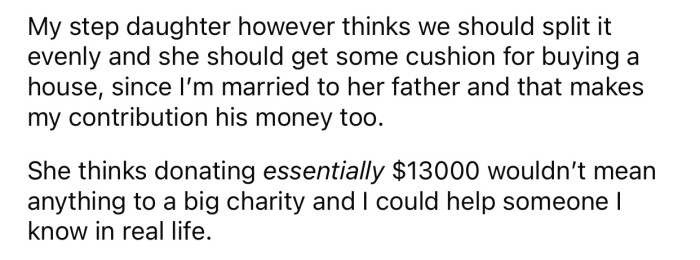OP's stepdaughter thinks the money could be used differently.