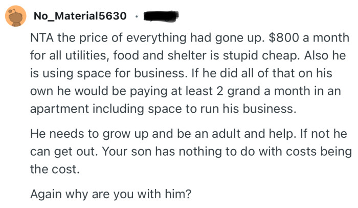 “He needs to grow up and be an adult and help. If not he can get out.”