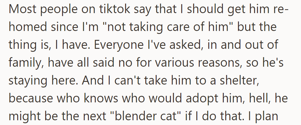 Most TikTok users suggest re-homing Nibbles, but he can’t due to family rejections and shelter risks.