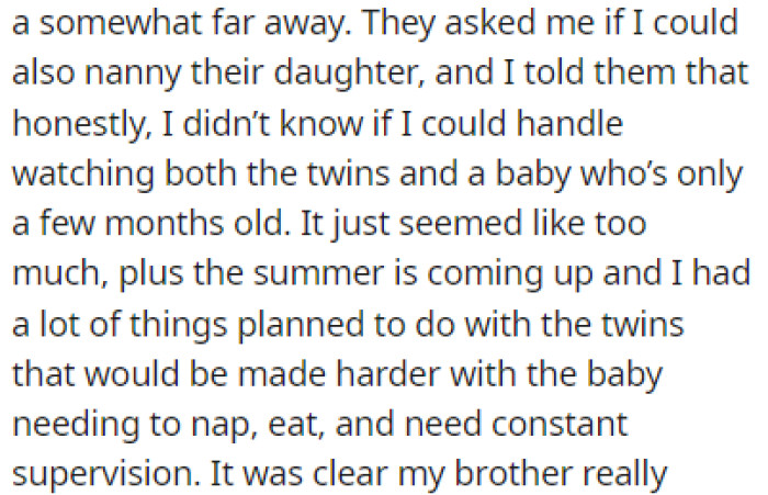 OP's brother asked her if she could nanny their daughter but OP had to decline