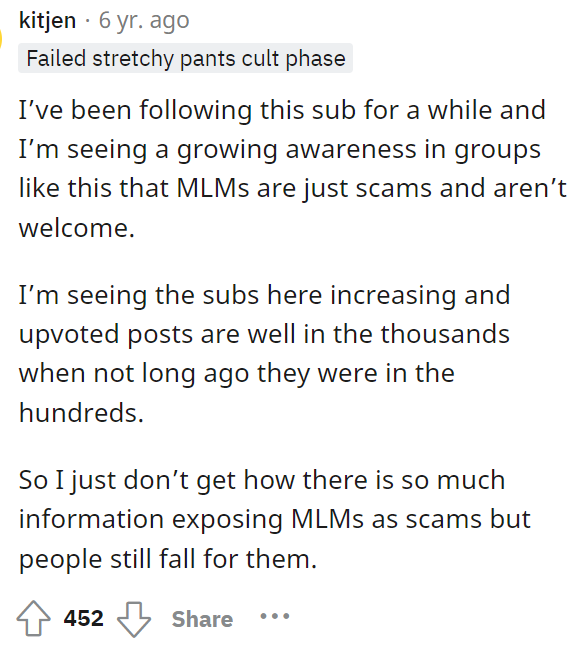 We would imagine that they probably wouldn't fall for them anymore, or maybe they're marketing them toward people who are either much younger or much older.