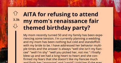 Son Refuses to Attend Mother's Renaissance-Themed Birthday Party Because He Thinks It Is Embarrassing