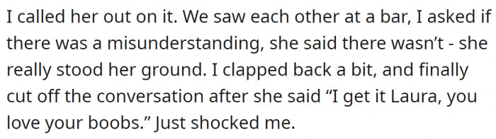 And one of their wives questioned her character.