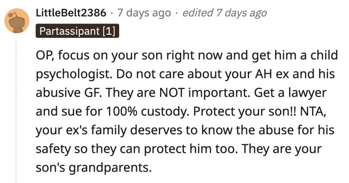 OP needs to make sure her son is processing everything. He should be the most important person in her life now, and his needs and safety should be prioritized.