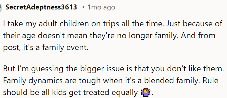 Despite being adults, they're still part of the family.