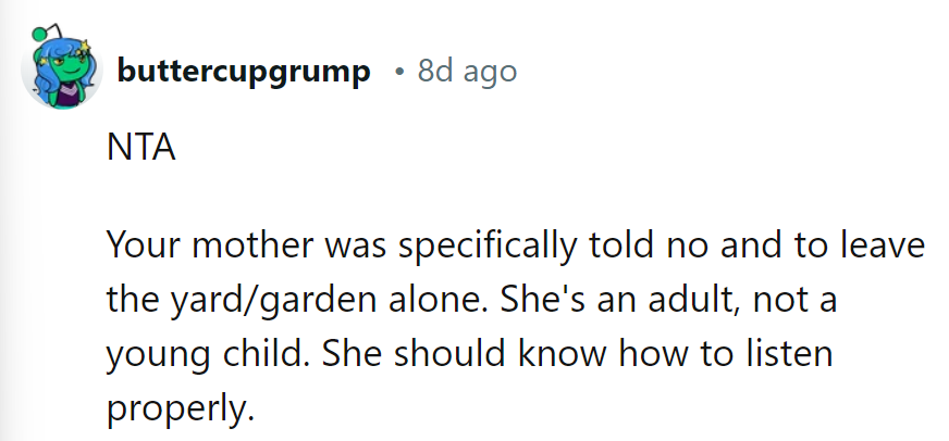 Mom needs a refresher: 'No' means 'No,' even in the garden of miscommunication!