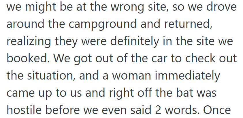 Thinking it might be a mix-up, they circled the campground, only to confirm the strangers were indeed on their site, and one woman was ready for confrontation.