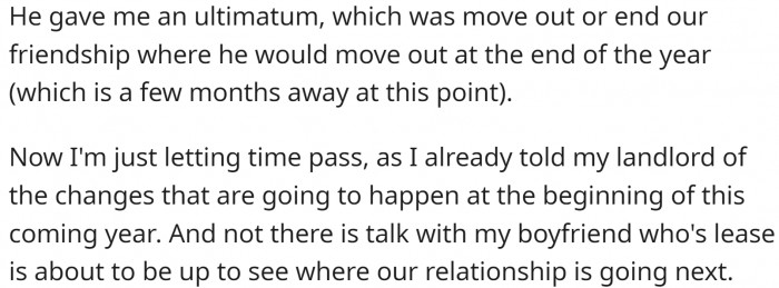 Her roommate gave her an ultimatum.