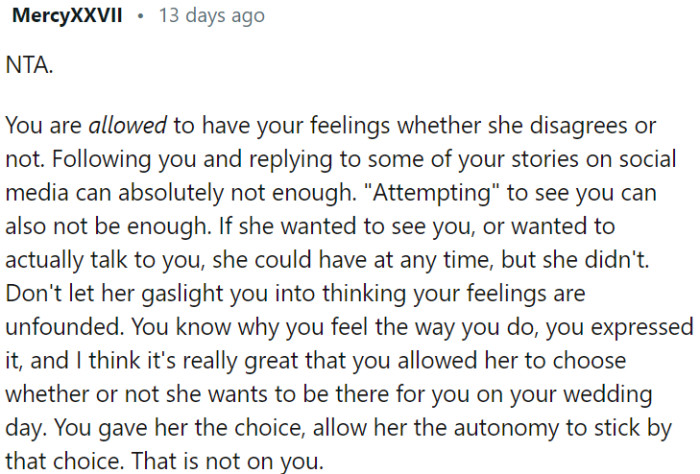 If the aunt genuinely wanted to connect or communicate, she had ample opportunities but didn't take them
