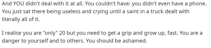 They continued on, saying that she didn't deal with the situation and instead was crying until the construction workers pulled up.