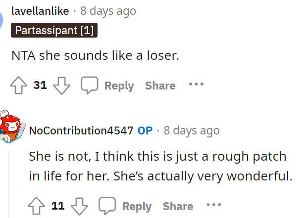 OP defended her in the comments and did not degrade her, regardless of what others had to say.