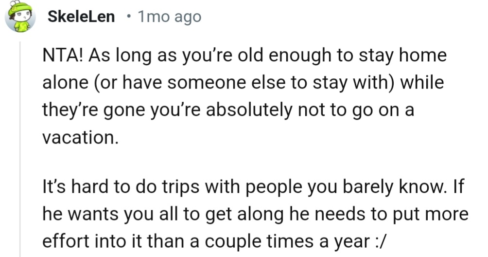 “If he wants you all to get along, he needs to put more effort into it than a couple of times a year.”