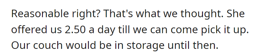 Seems reasonable; the landlord offered $2.50 a day for storage until they retrieve their couch.