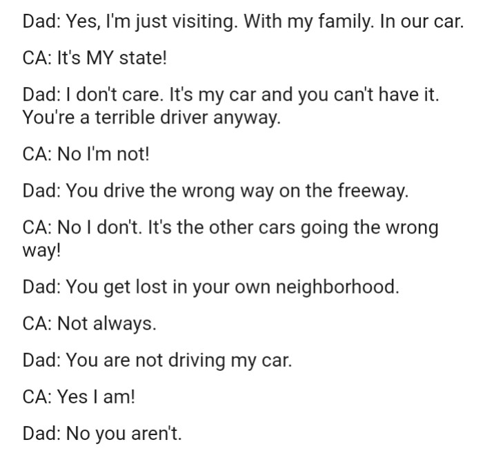 You drive the wrong way on the freeway