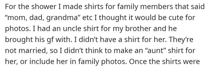 She made specialized shirts for every guest, except for her brother's girlfriend:
