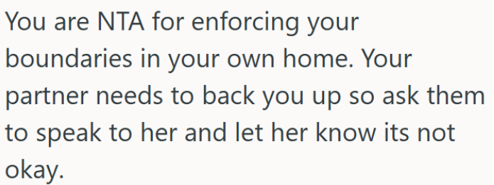 OP Is Not Wrong for Setting Boundaries in Her Own Home.