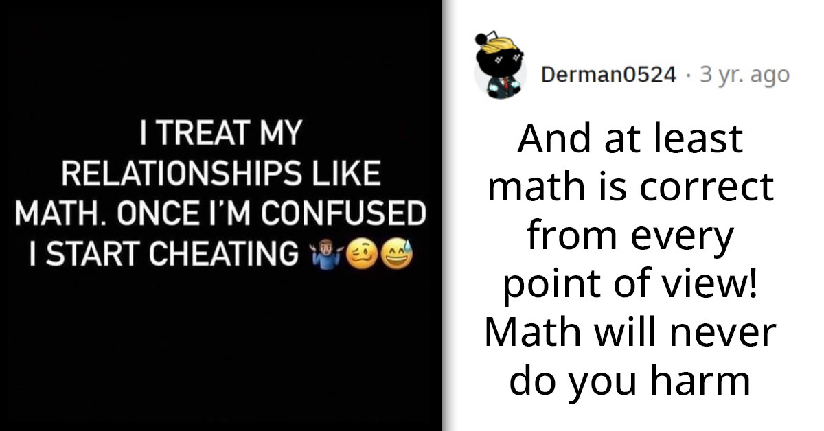 Girl Tries To Put An Interesting Spin On Relationships By Comparing Them To Math, Gets Roasted By Redditors Instead