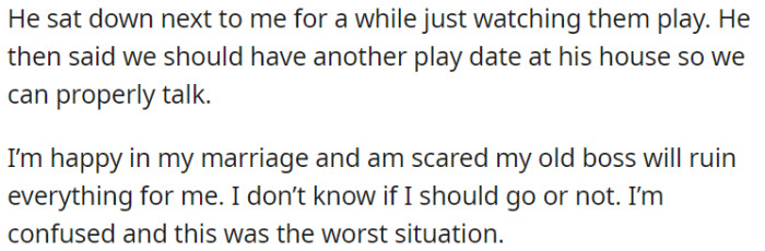 OP's Ex-Boss Suggested Arranging a Playdate at His Place to Talk More