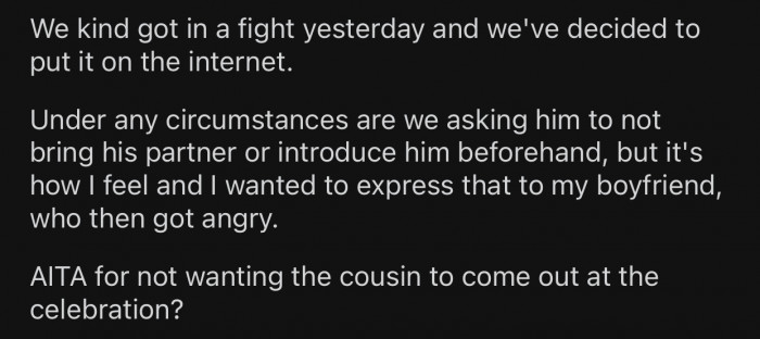 Op got into a fight because of this issue and felt unsure whether she was in the wrong.