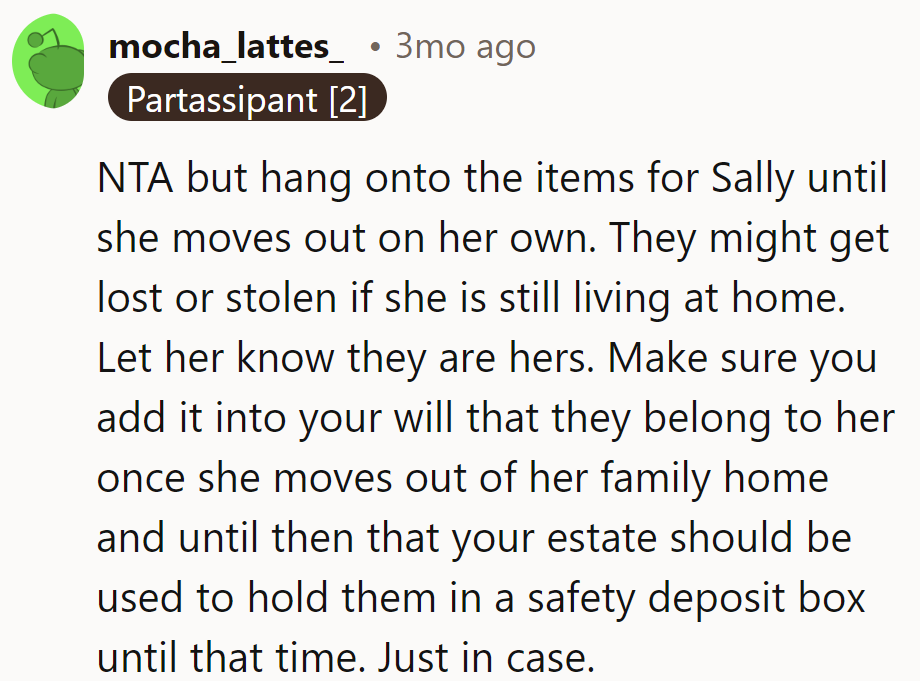 NTA, but safeguard those heirlooms like a dragon guards its treasure!