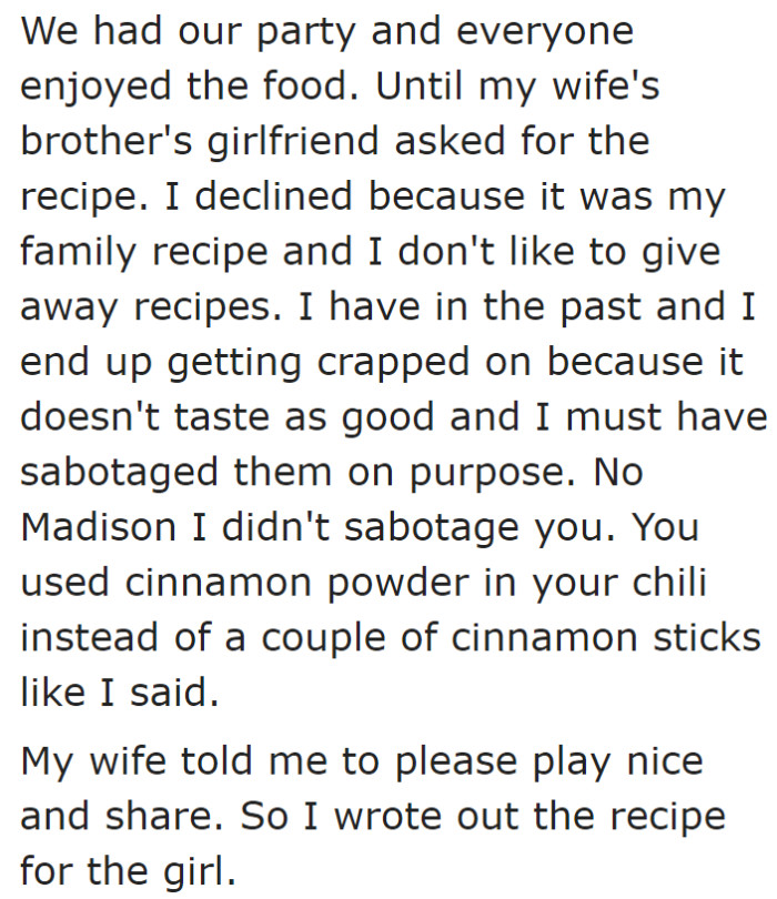 The guests enjoyed the food. But that was until one of the guests saw what's in the OP's recipe.