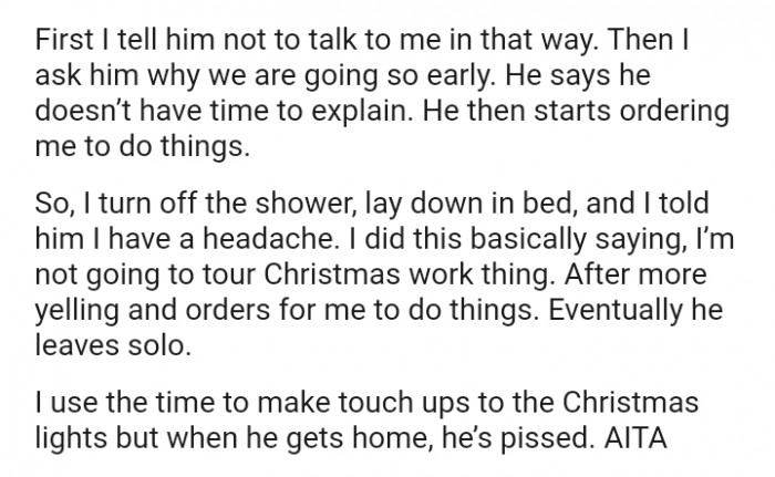 After more yelling and orders for the OP to do things, he eventually left solo