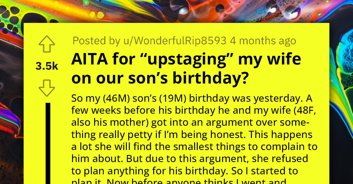 Dad Throws Lovely Birthday Bash For Son, Leaving Wife Surprised And Feeling Upstaged In Their Home